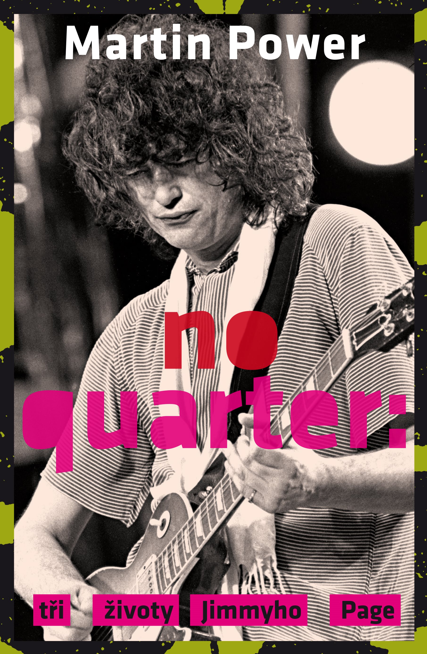 No Quarter   Tři životy Jimmyho Page [E-kniha] - Martin Power