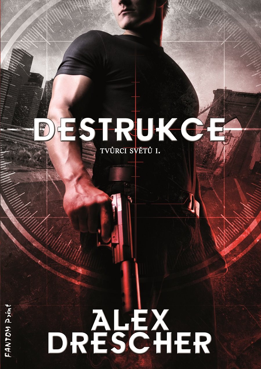 Destrukce [E-kniha] - Alex Drescher