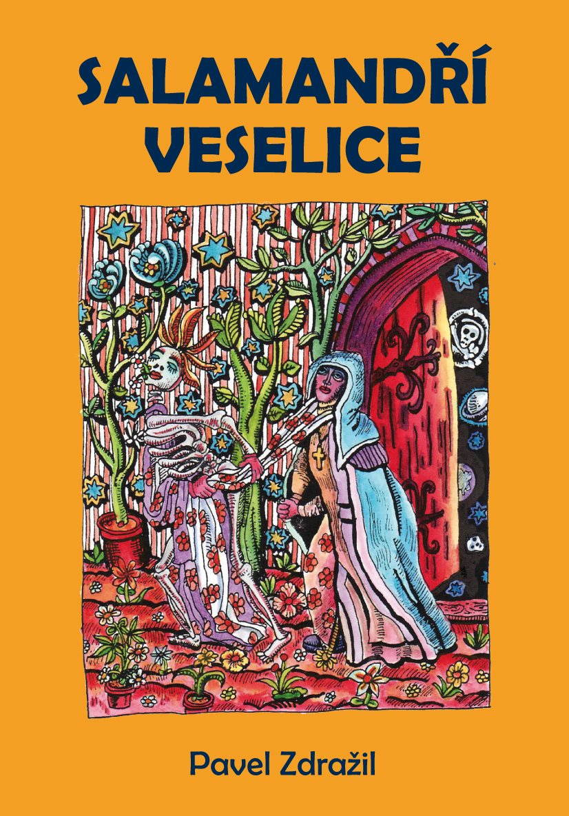 Salamandří veselice [E-kniha] - Pavel Zdražil