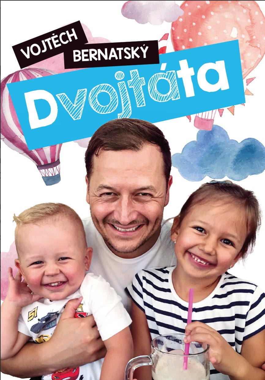 Dvojtáta: Vojtěch Bernatský [E-kniha] - Vojtěch Bernatský