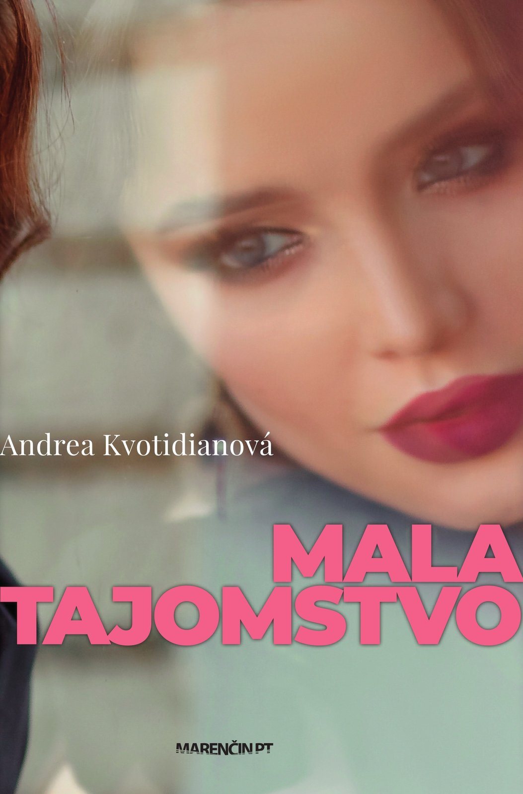 Mala tajomstvo [E-kniha] - Andrea Kvotidianová