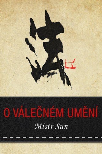 O válečném umění [E-kniha] - Mistr Sun