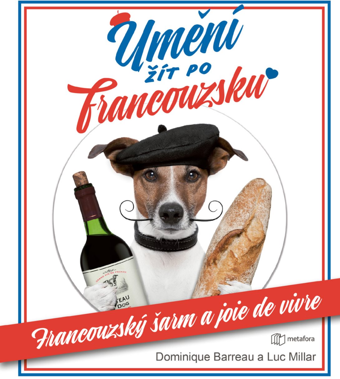 Umění žít po francouzsku [E-kniha] - Dominique Barreu