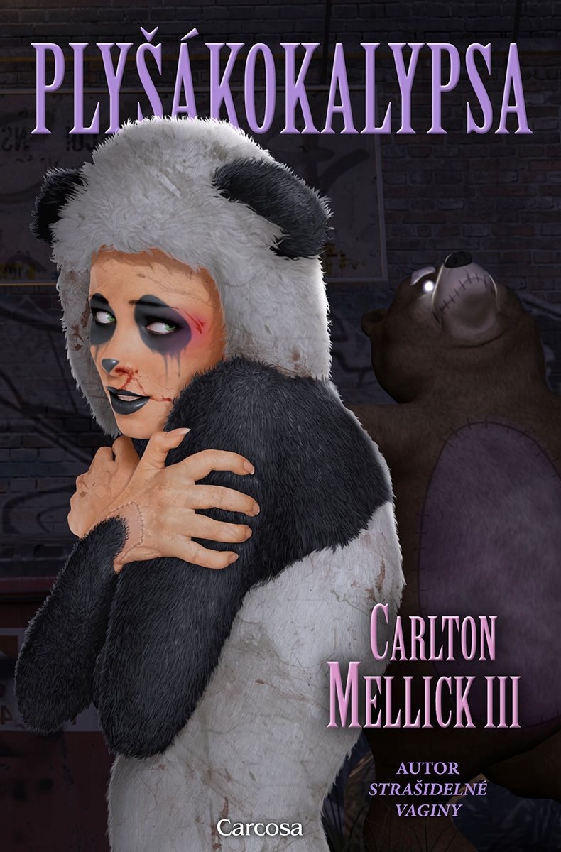 Plyšákokalypsa [E-kniha] - Carlton Mellick III