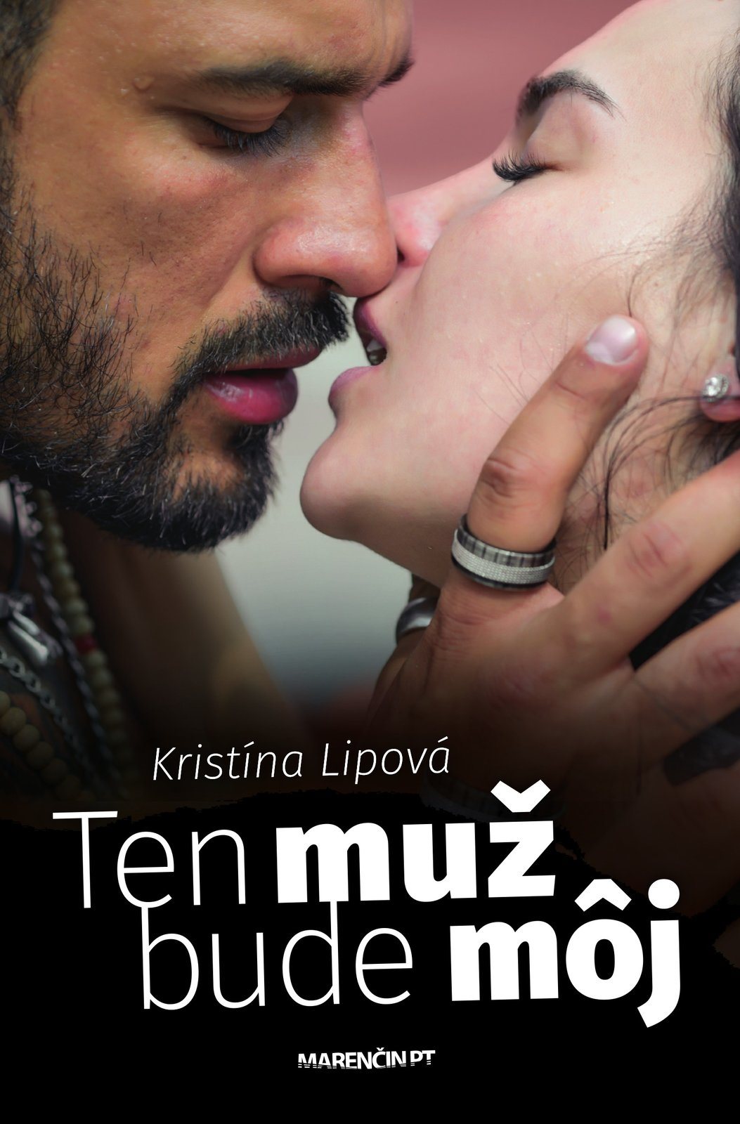 Ten muž bude môj [E-kniha] - Kristína Lipová