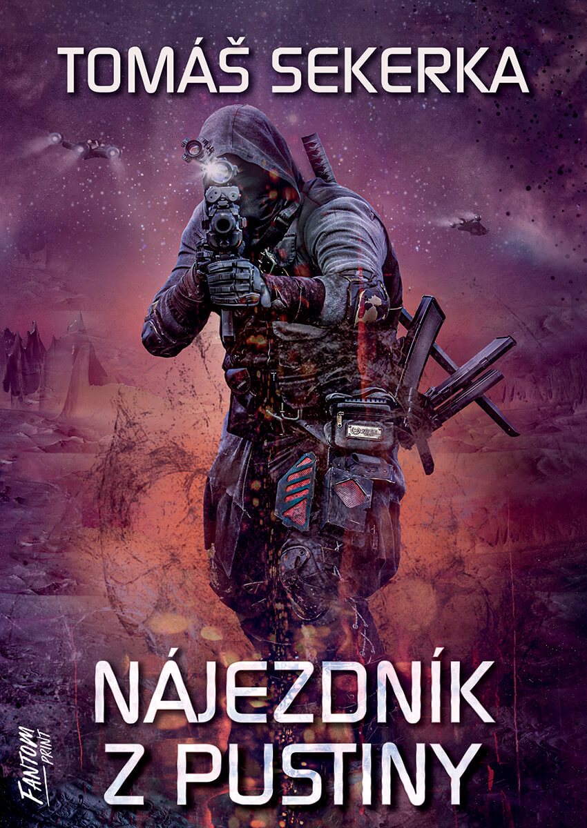 Nájezdník z Pustiny [E-kniha] - Tomáš Sekerka