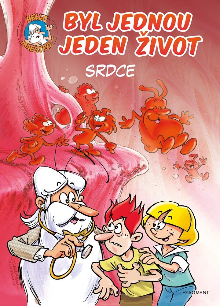 Byl jednou jeden život – srdce [E-kniha] - Jean-Charles Gaudin