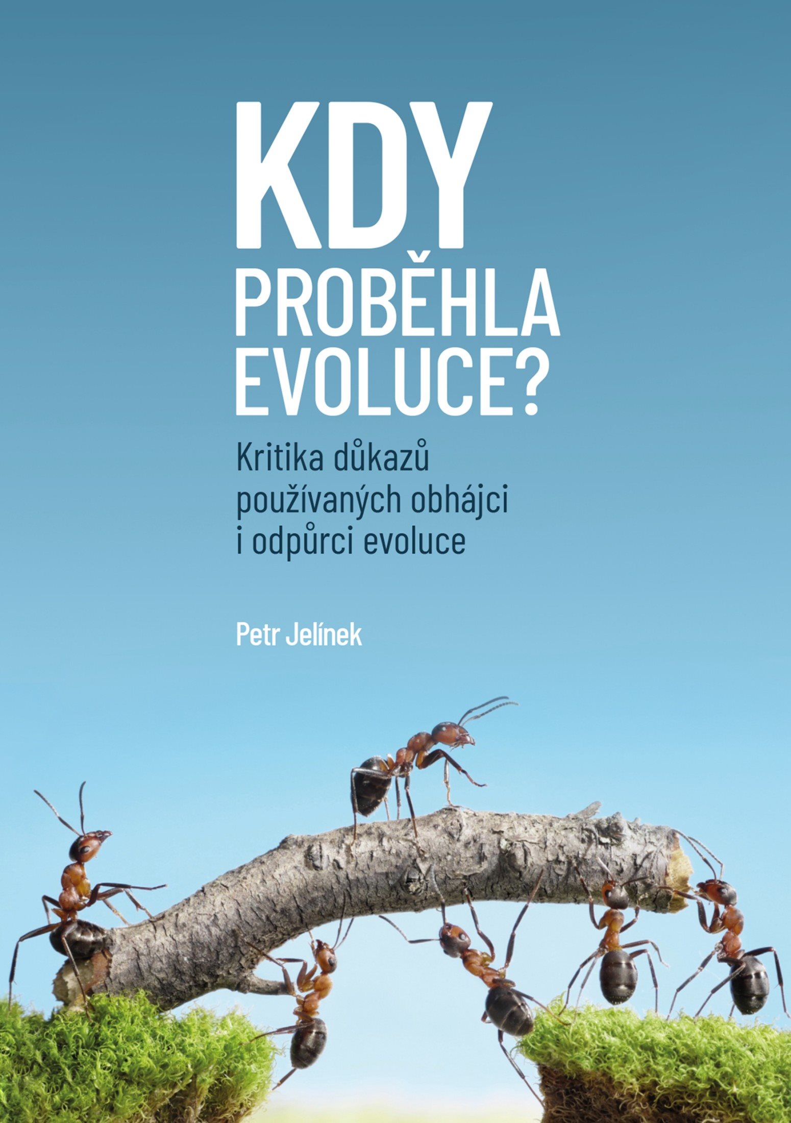 Kdy proběhla evoluce? [E-kniha] - Petr Jelínek