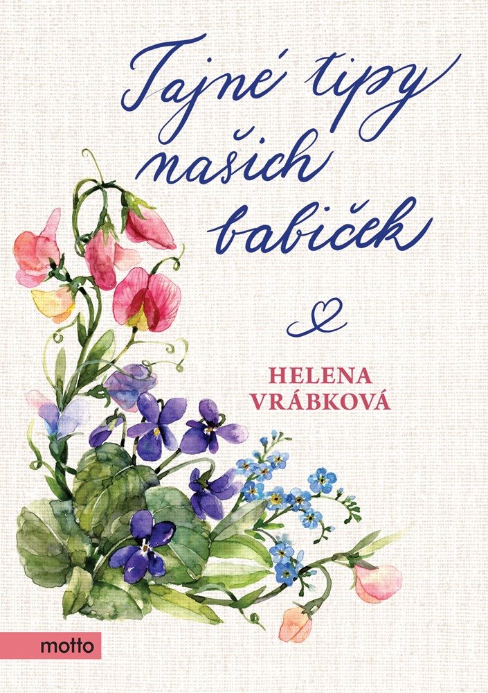Tajné tipy našich babiček [E-kniha] - Helena Vrábková
