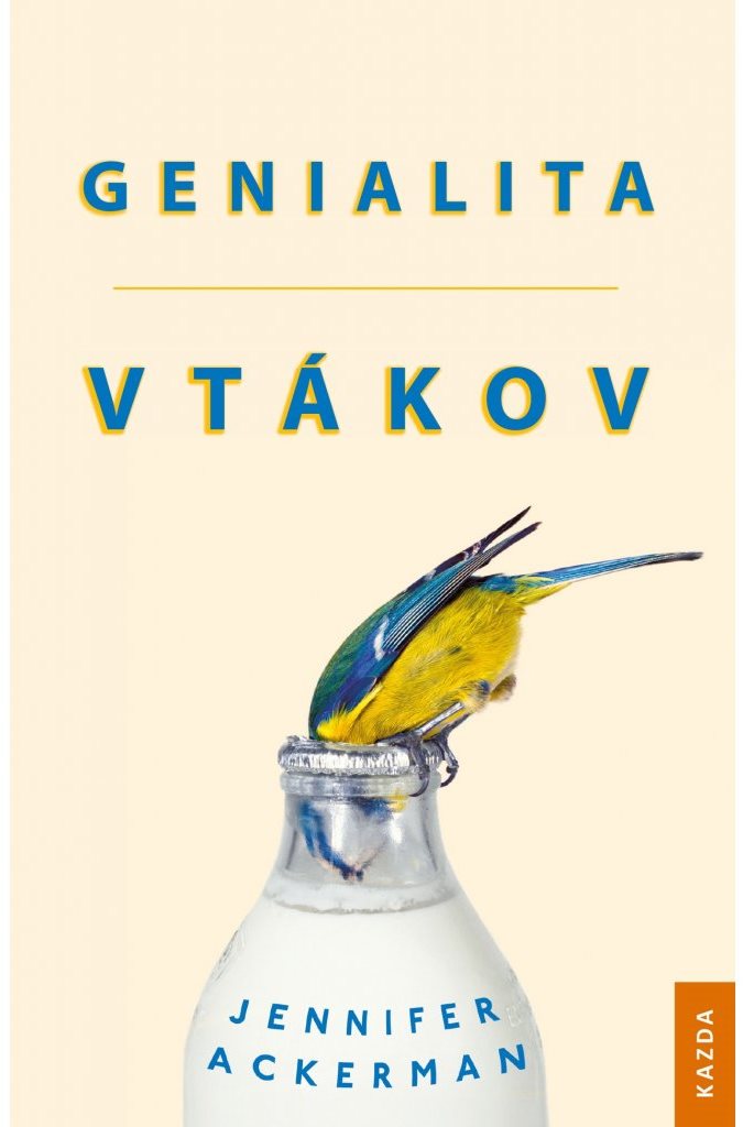 Genialita vtákov [E-kniha] - Jennifer Ackerman