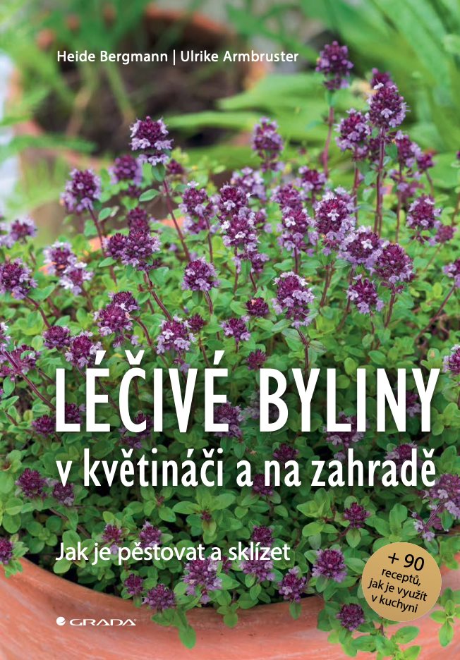 Léčivé byliny v květináči a na zahradě [E-kniha] - Heide Bergmann
