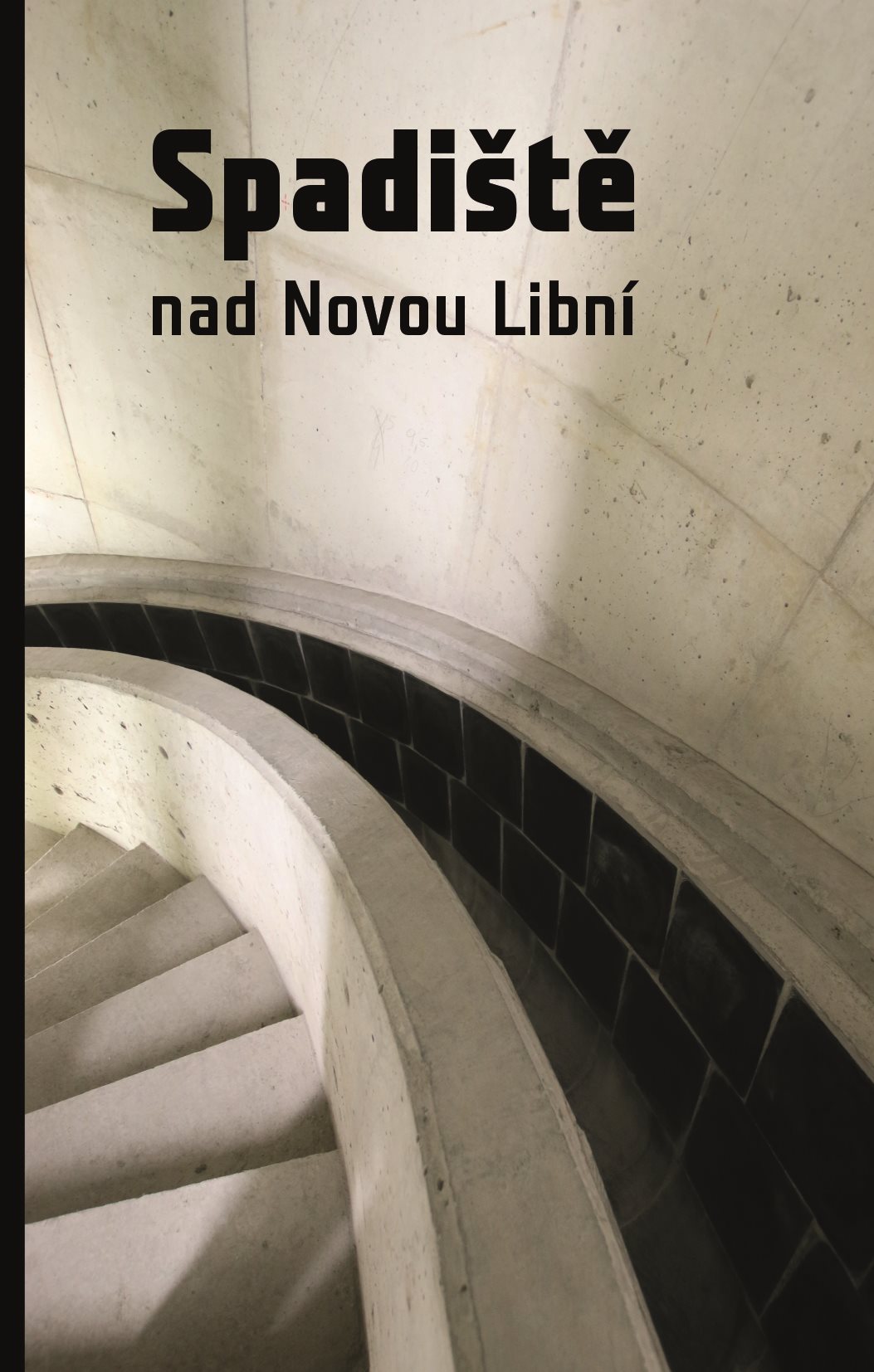 Spadiště Nad Novou Libní [E-kniha] - Kolektiv autorů
