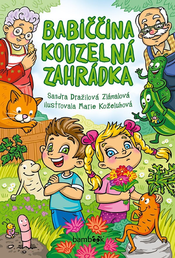 Babiččina kouzelná zahrádka [E-kniha] - Marie Koželuhová