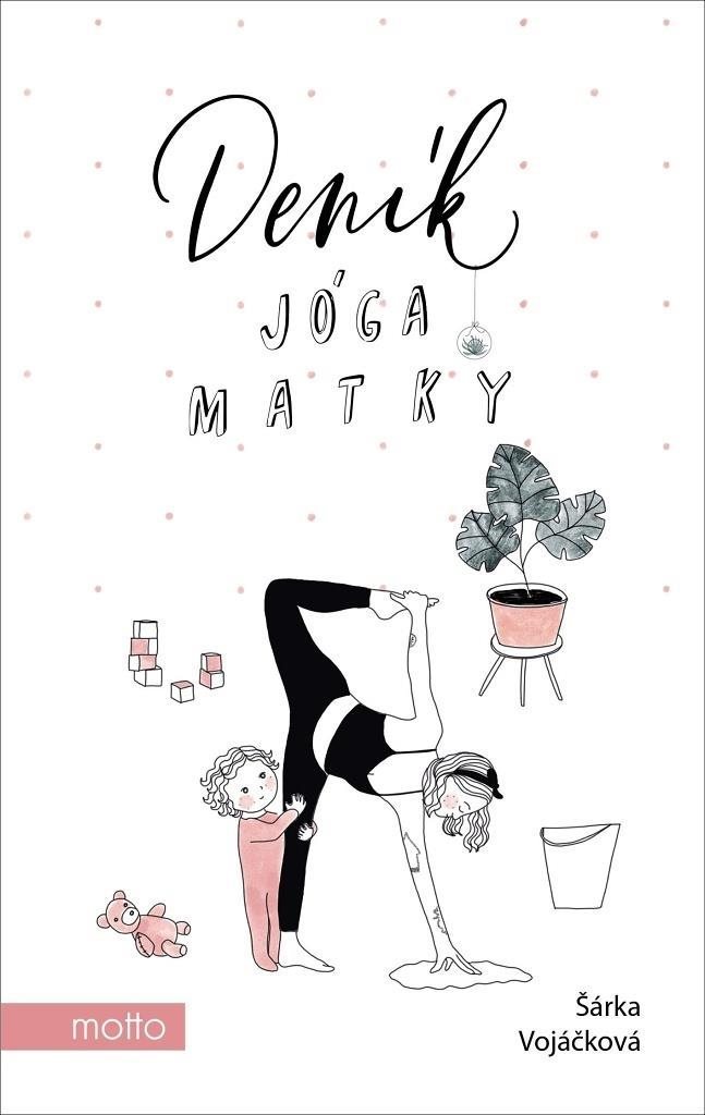 Deník jóga matky [E-kniha] - Šárka Konečná Vojáčková