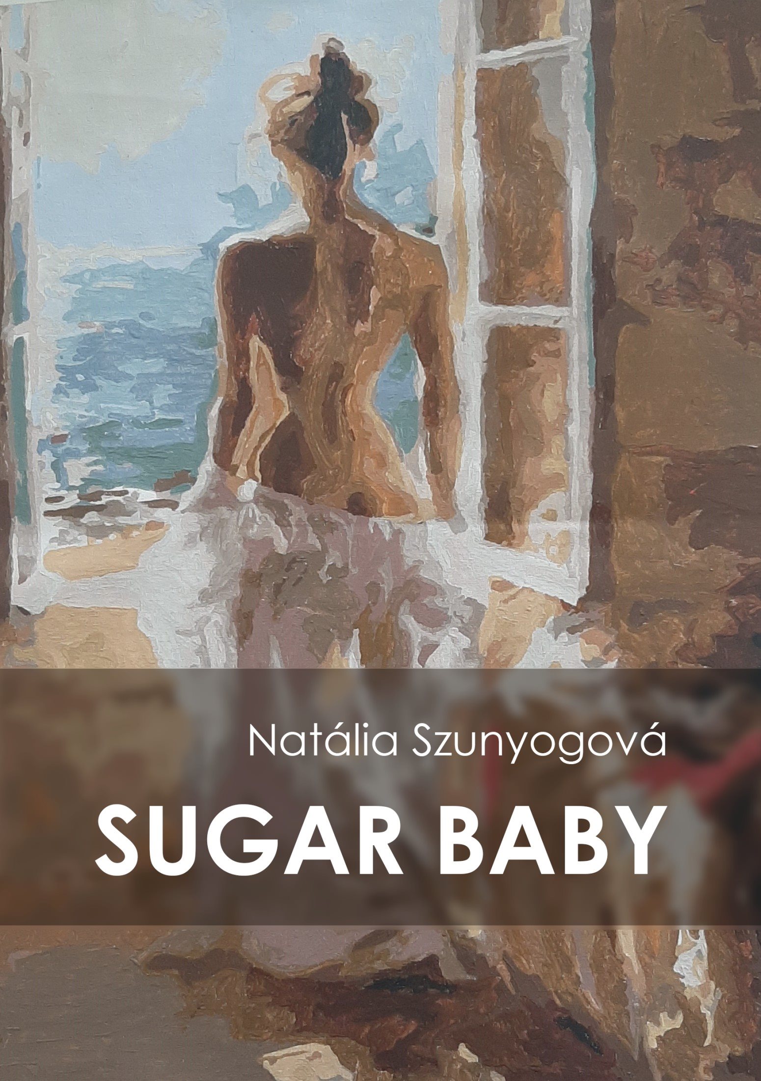 Sugar baby [E-kniha] - Natália Szunyogová