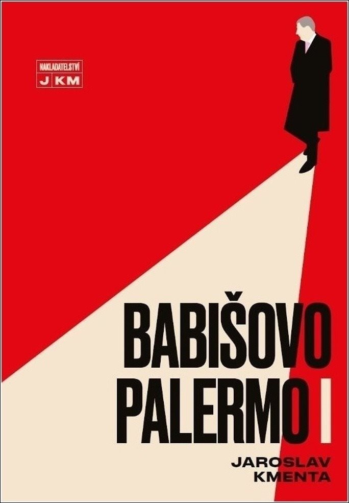 Babišovo Palermo I [E-kniha] - Jaroslav Kmenta