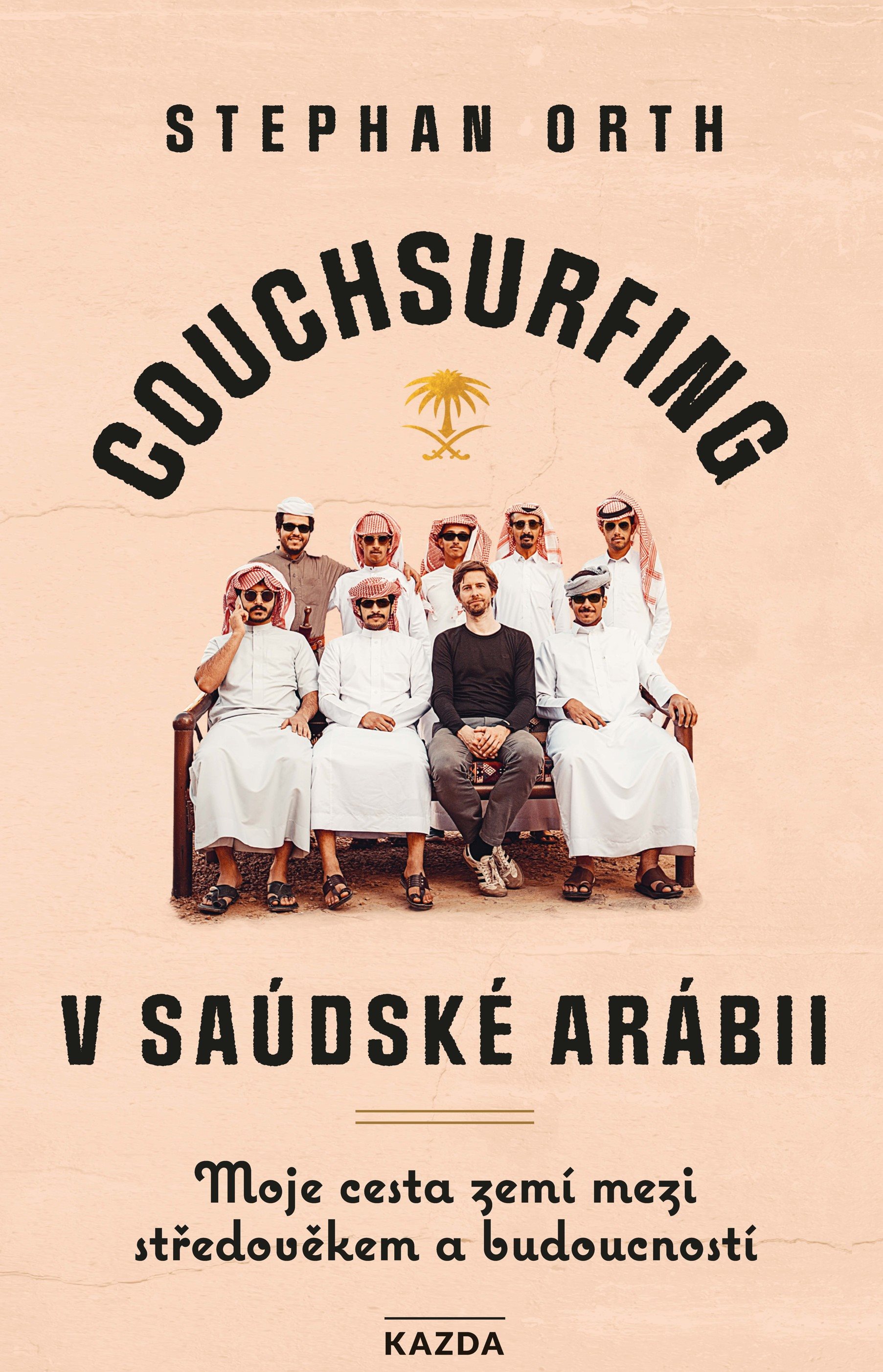 Couchsurfing v Saúdské Arábii [E-kniha] - Stephan Orth