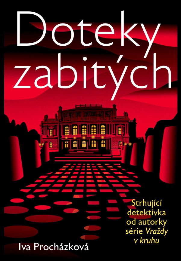 Doteky zabitých [E-kniha] - Mgr. Iva Procházková