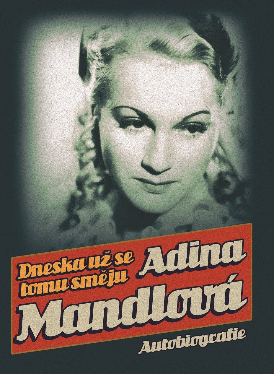 Dneska už se tomu směju [E-kniha] - Adina Mandlová