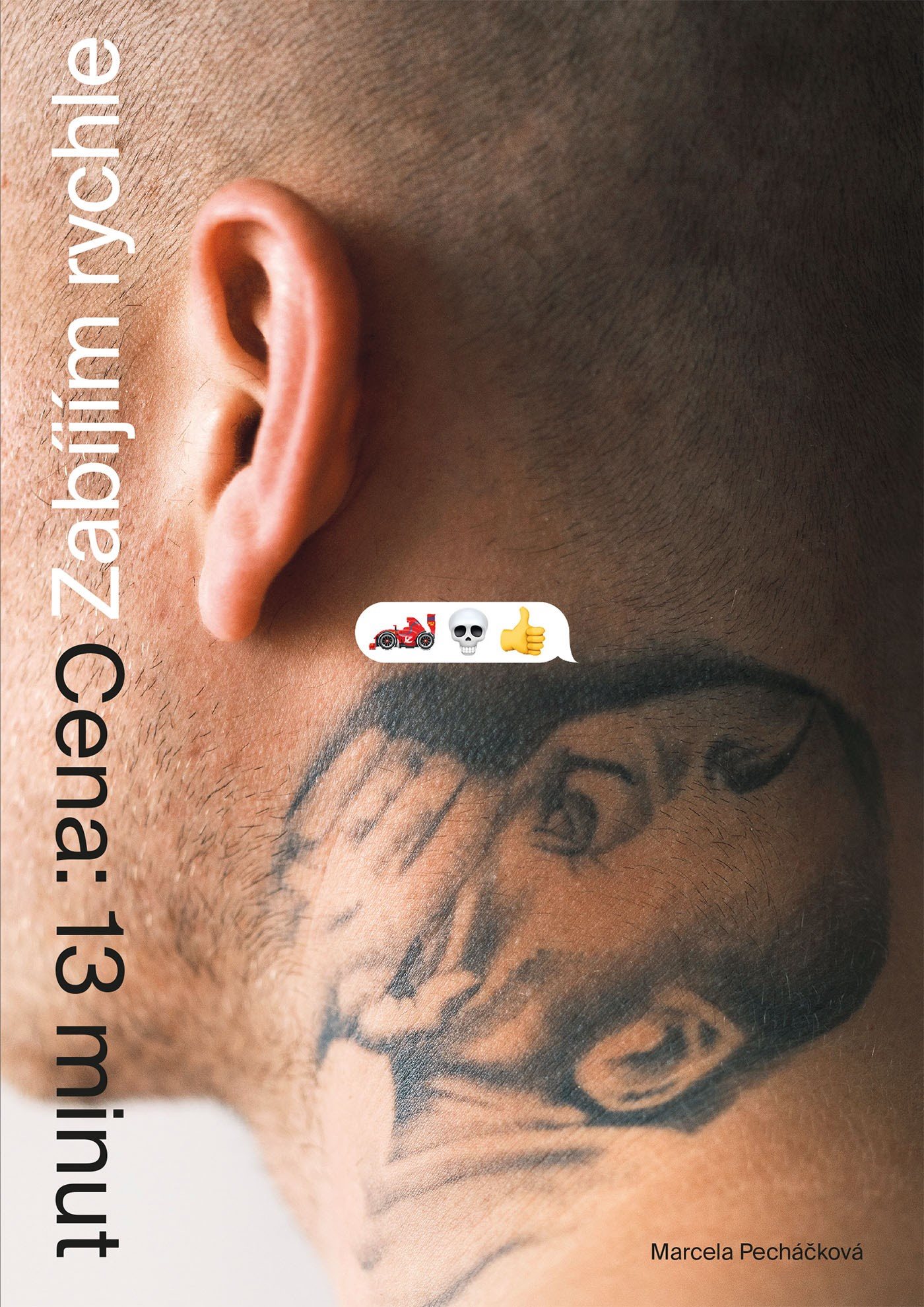 Zabíjím rychle. Cena: 13 minut [E-kniha] - Marcela Pecháčková