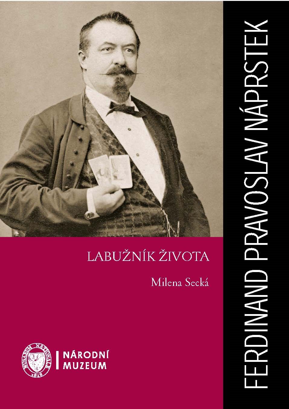 Ferdinand Pravoslav Náprstek [E-kniha] - Milena Secká