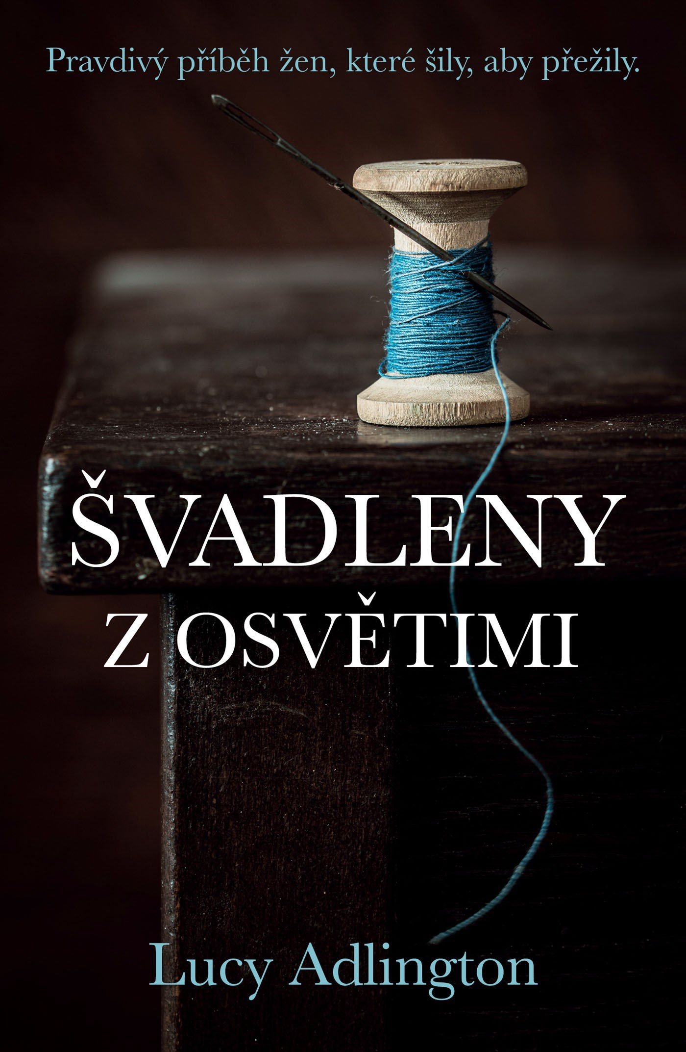 Švadleny z Osvětimi [E-kniha] - Lucy Adlington