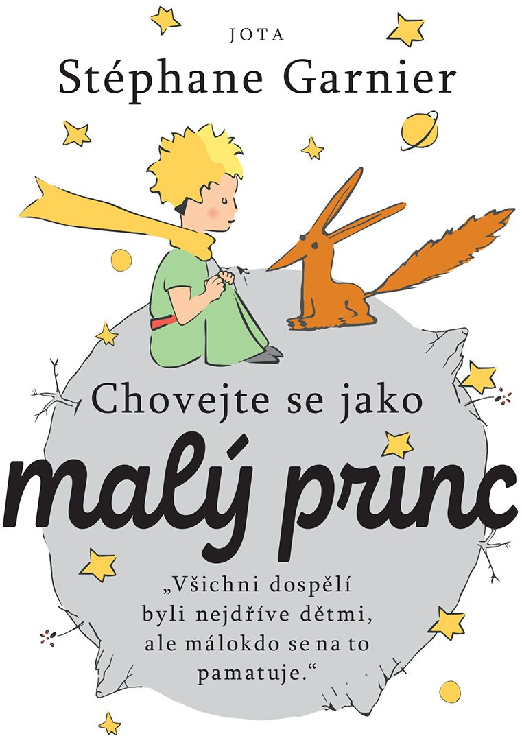 Chovejte se jako malý princ [E-kniha] - Stéphane Garnier