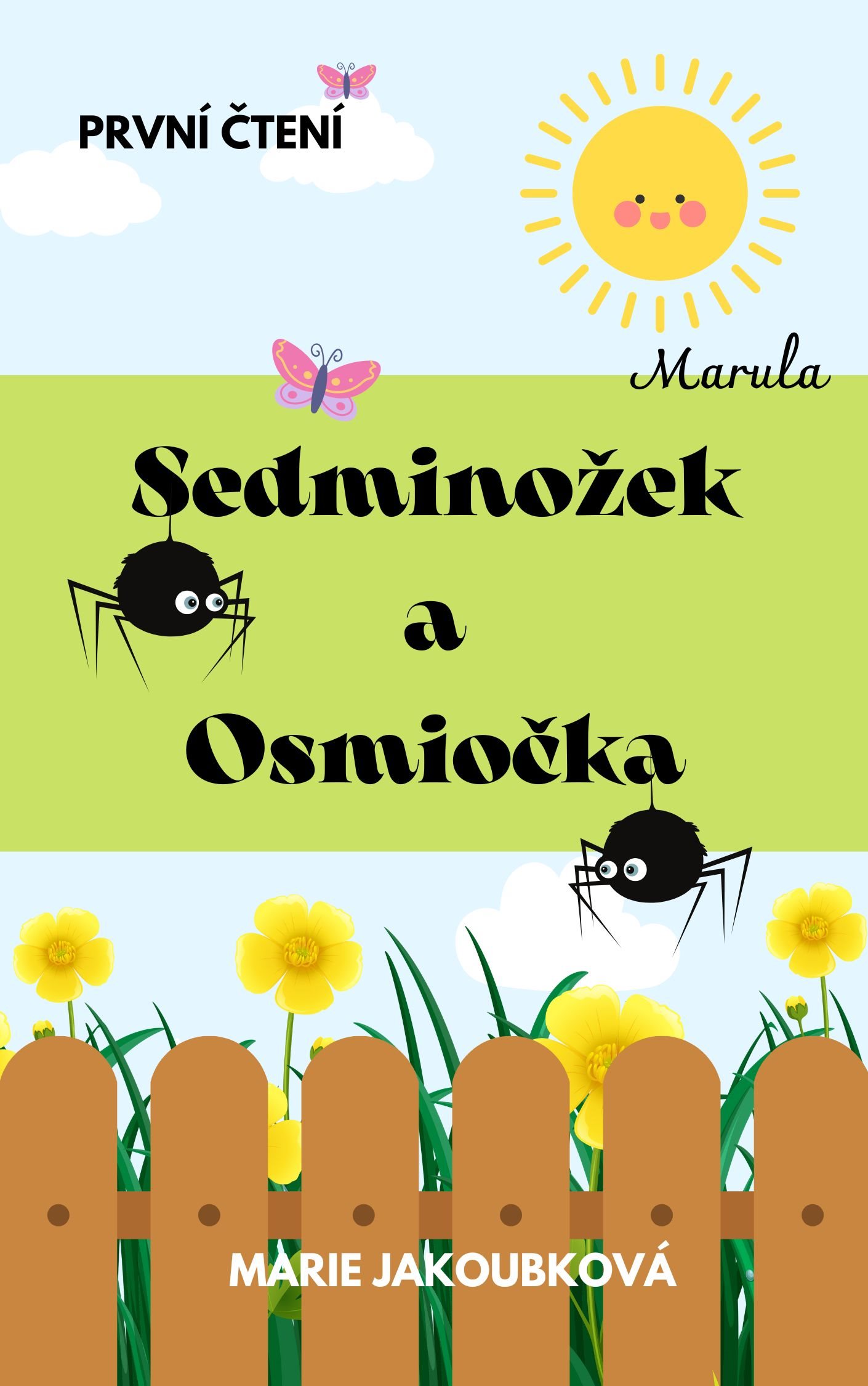 Sedminožek a Osmiočka [E-kniha] - Marie Jakoubková