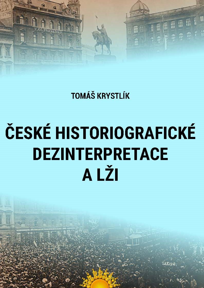 České historiografické dezinterpretace a lži [E-kniha] - Tomáš...