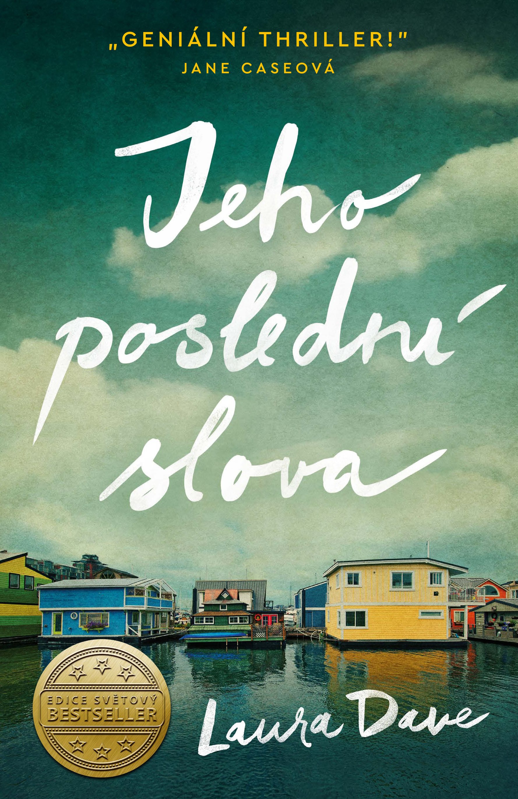 Jeho poslední slova [E-kniha] - Laura Dave