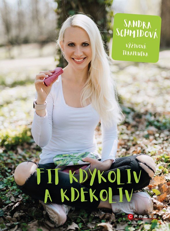 Fit kdykoliv a kdekoliv [E-kniha] - Sandra Schmidová