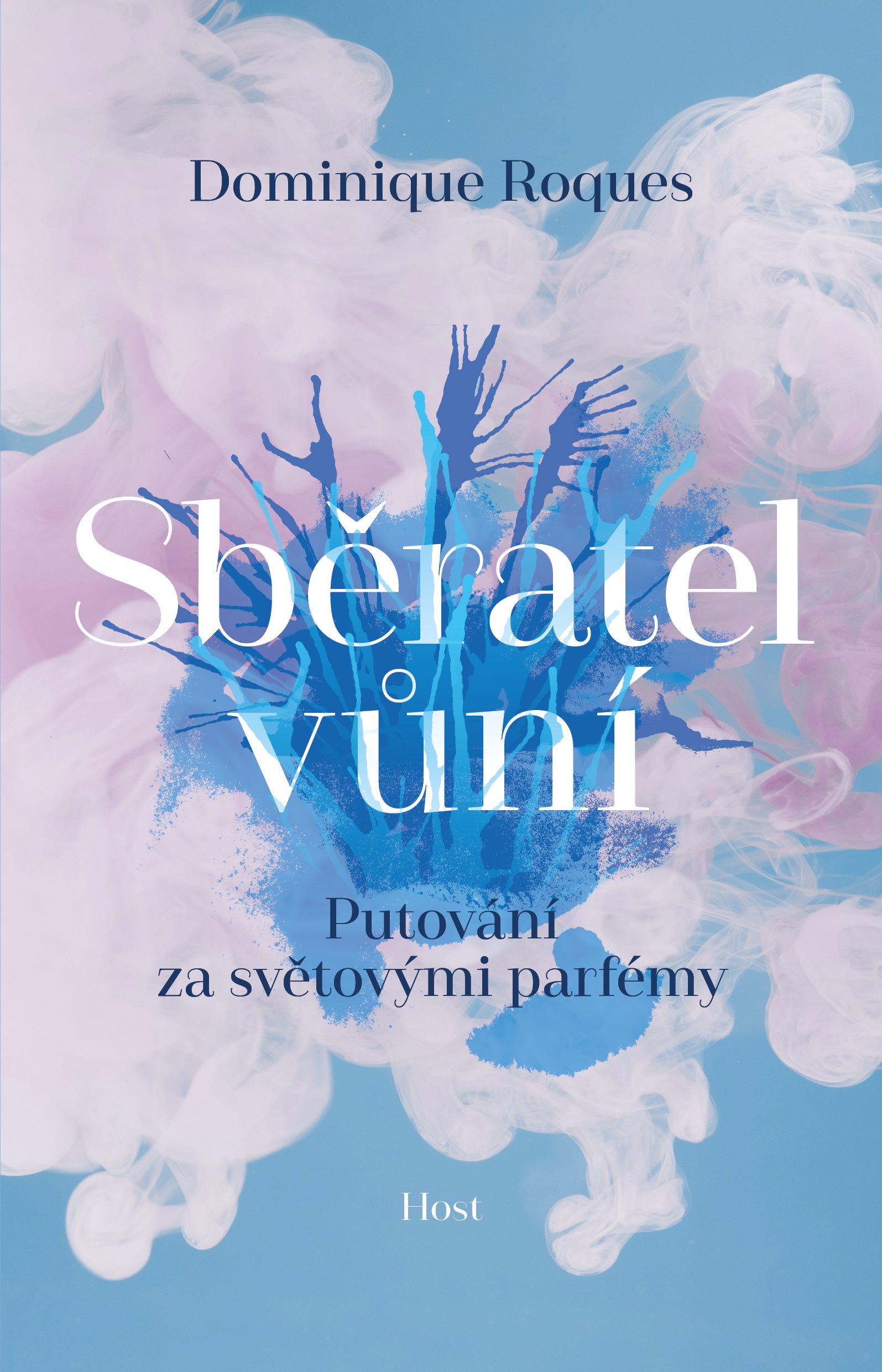 Sběratel vůní [E-kniha] - Dominique Roques