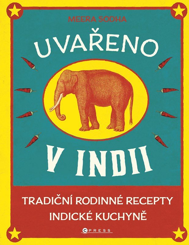 Uvařeno v Indii [E-kniha] - Meera Sodha