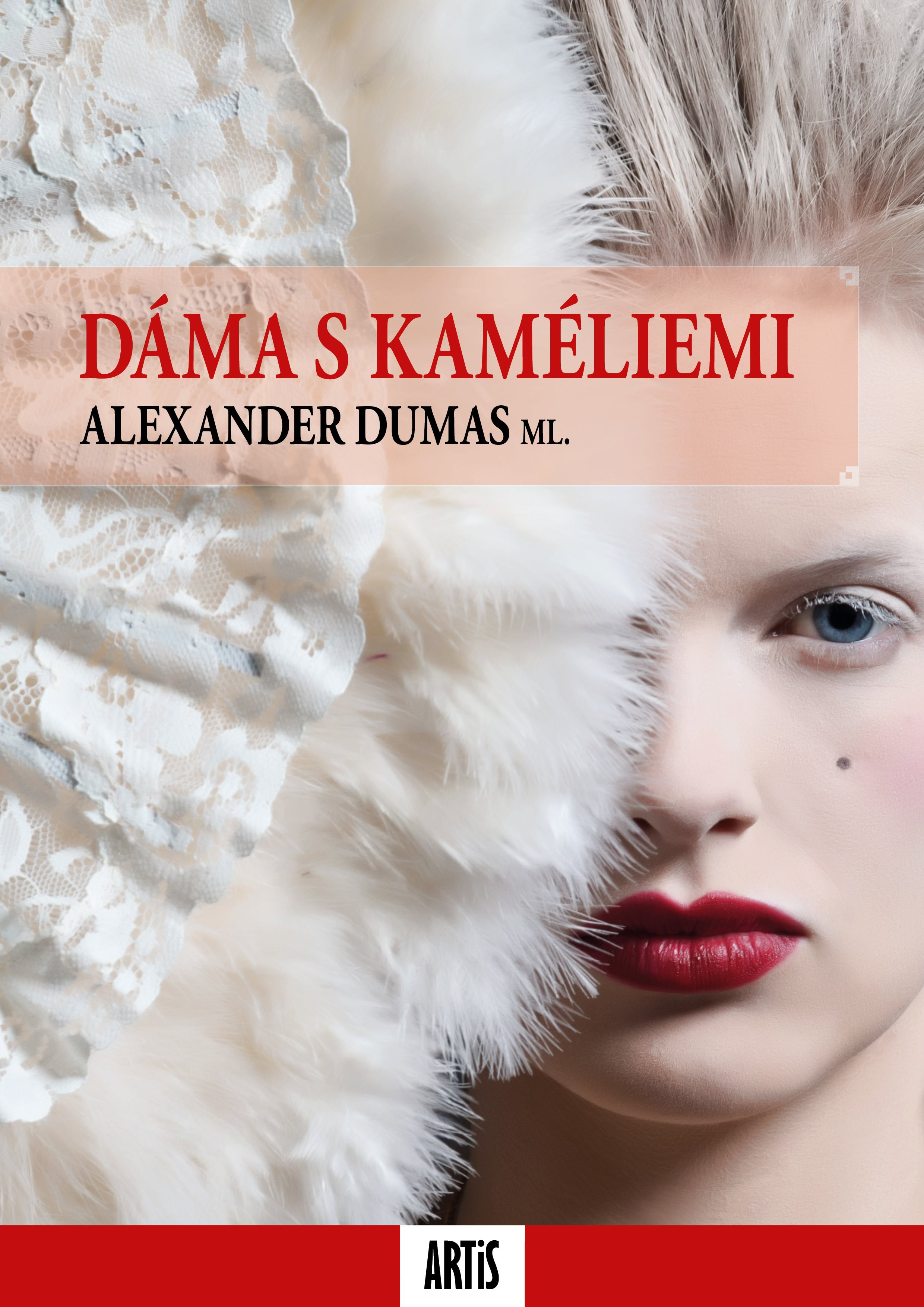 Dáma s kaméliemi [E-kniha] - Alexander Dumas ml.