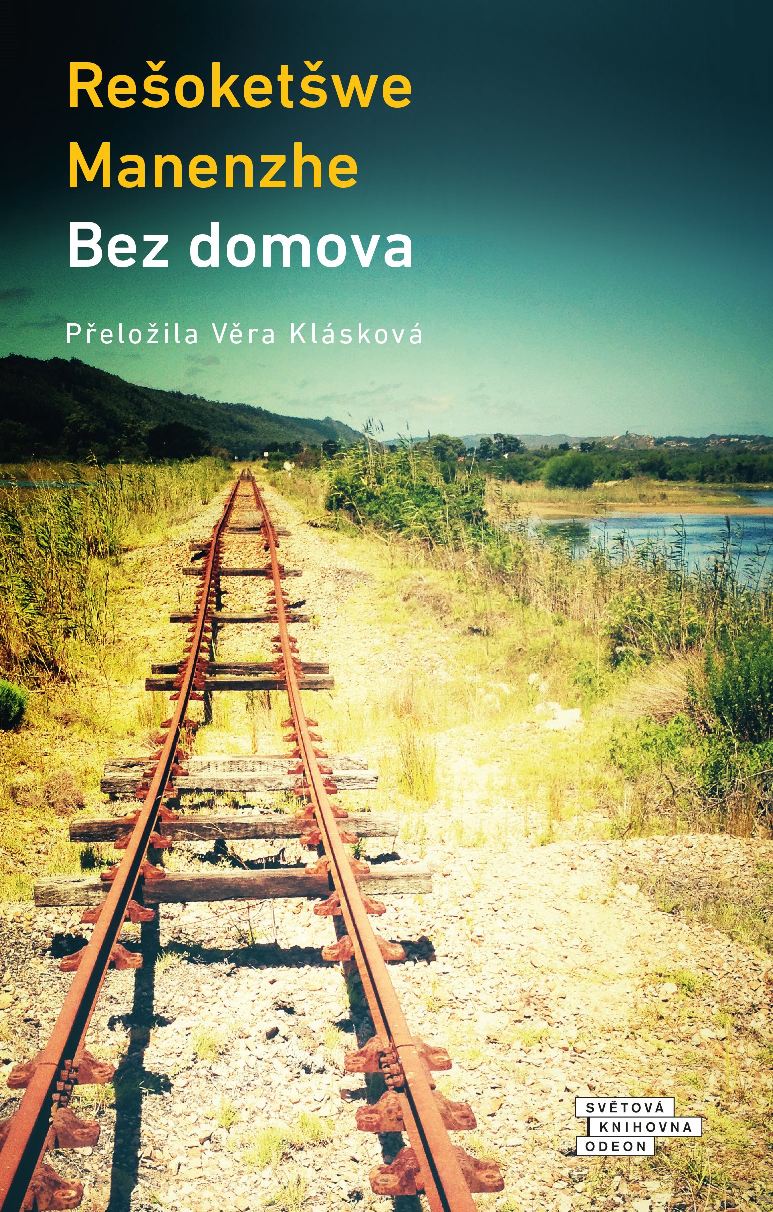 Bez domova [E-kniha] - Manenhze Rešoketšwe