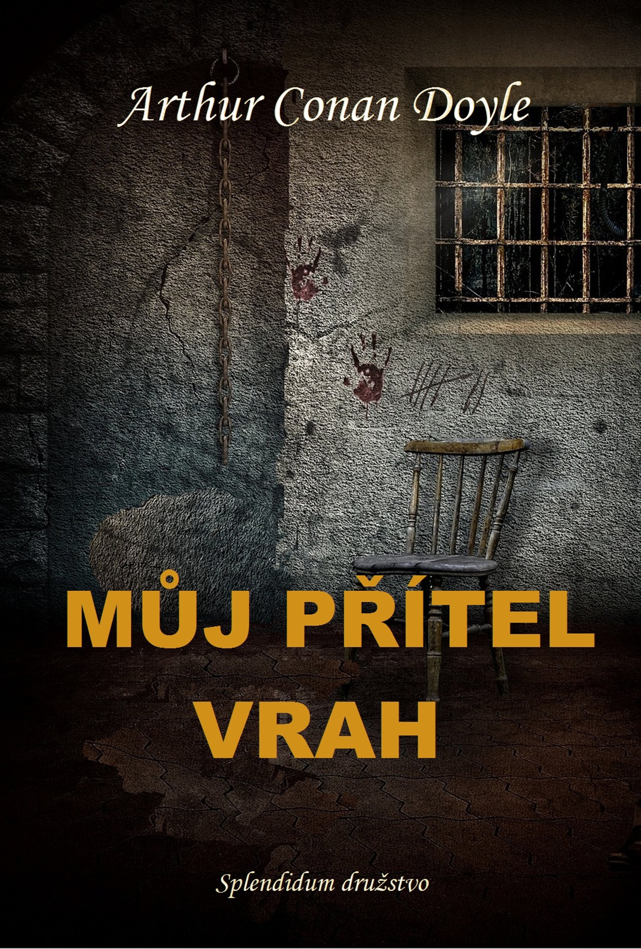 Můj přítel vrah [E-kniha] - Arthur Conan Doyle