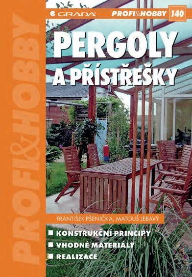 Pergoly a přístřešky [E-kniha] - František Pšenička