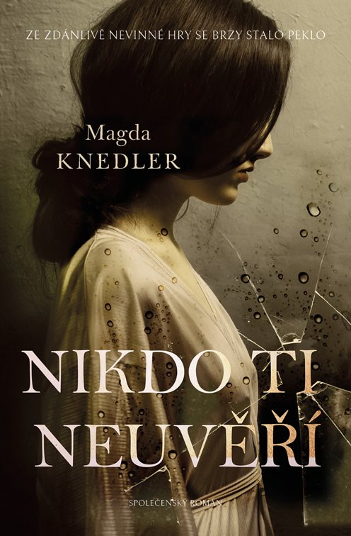 Nikdo ti neuvěří [E-kniha] - Magda Knedler
