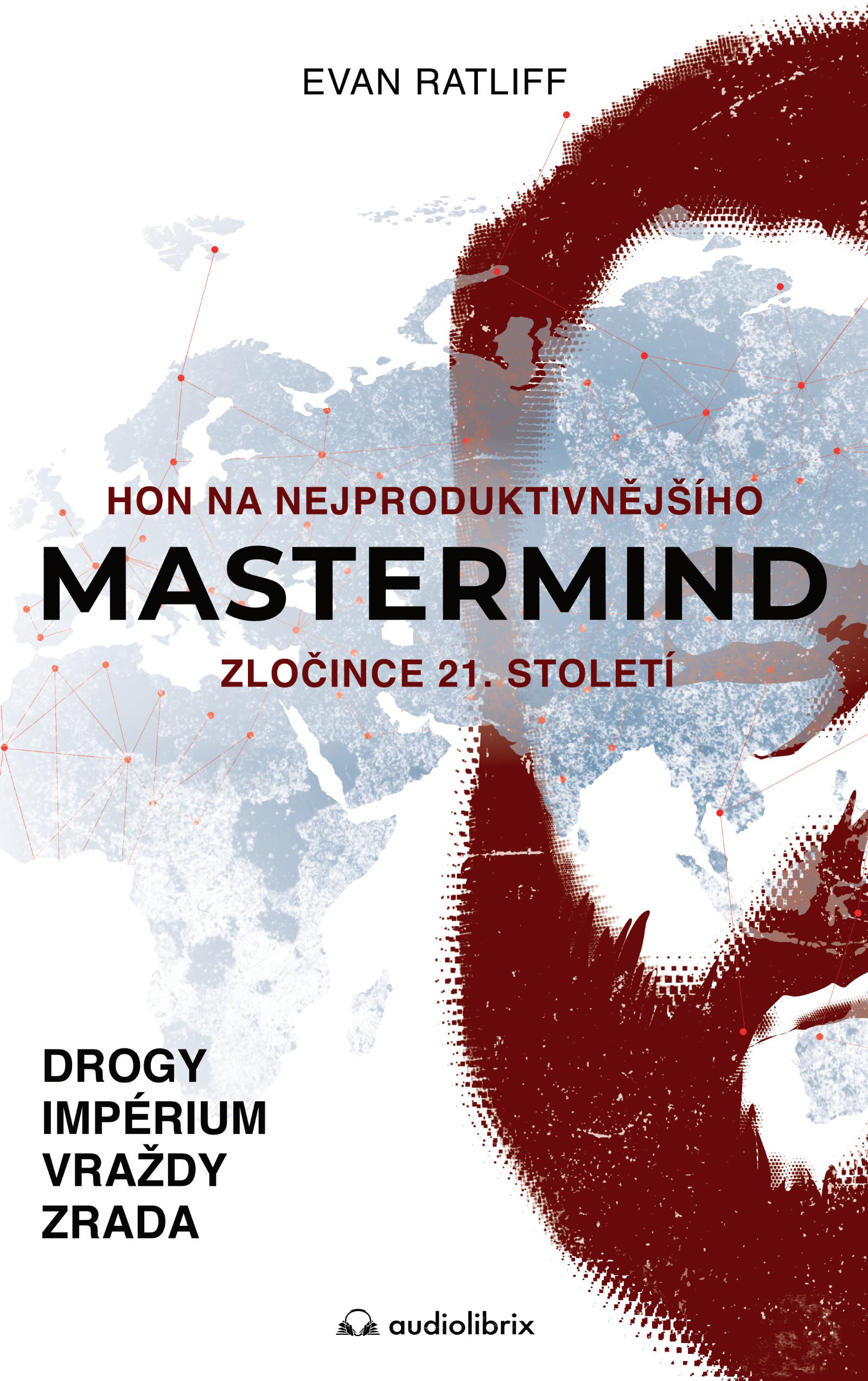 Mastermind [E-kniha] - Evan Ratliff