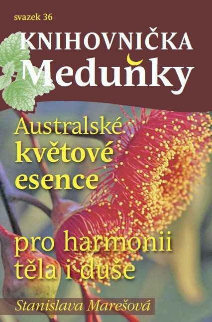 Knihovnička Meduňky KM36 Australské květové esence - Stanislava...