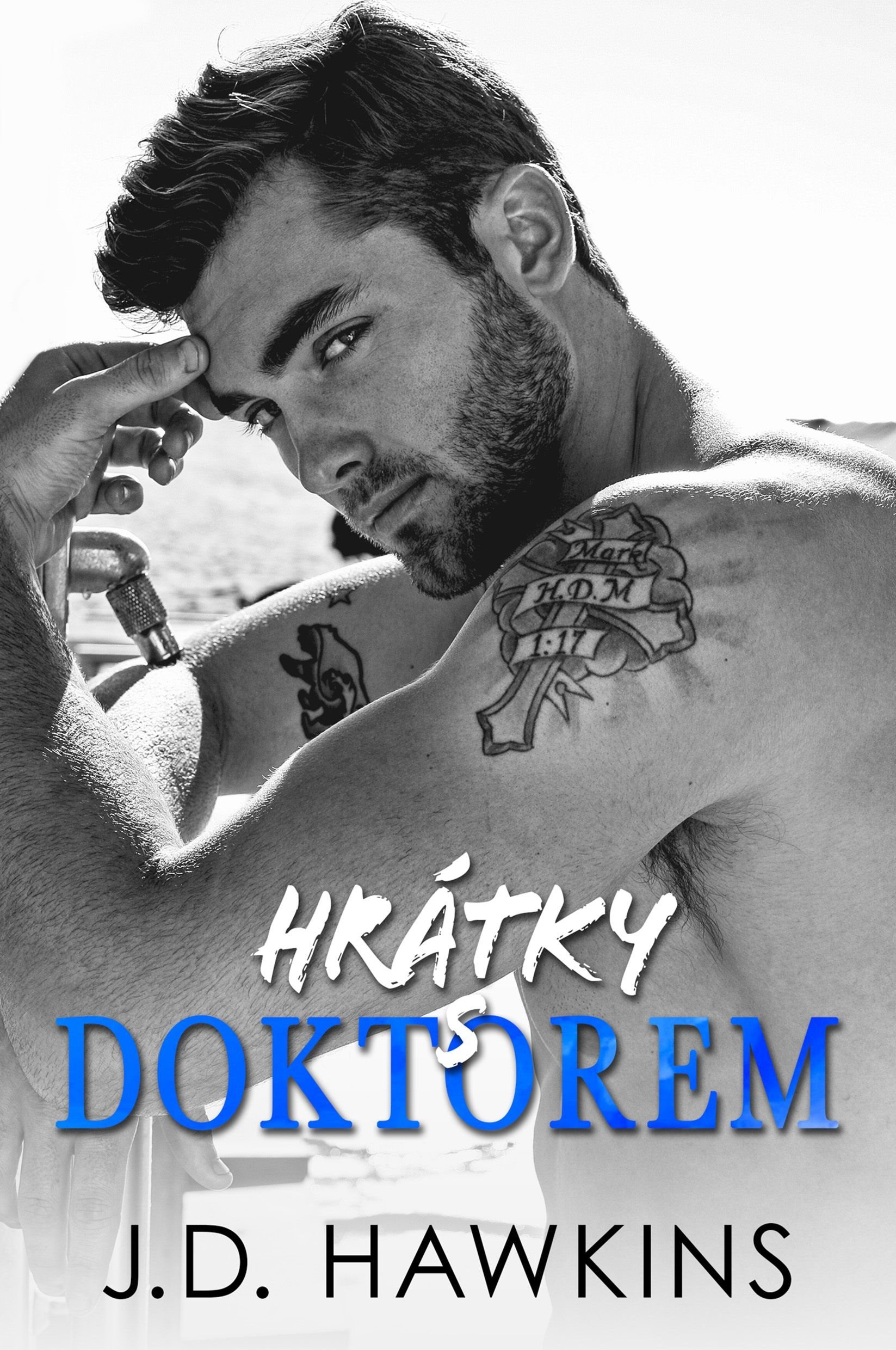 Hrátky s doktorem [E-kniha] - J. D. Hawkins