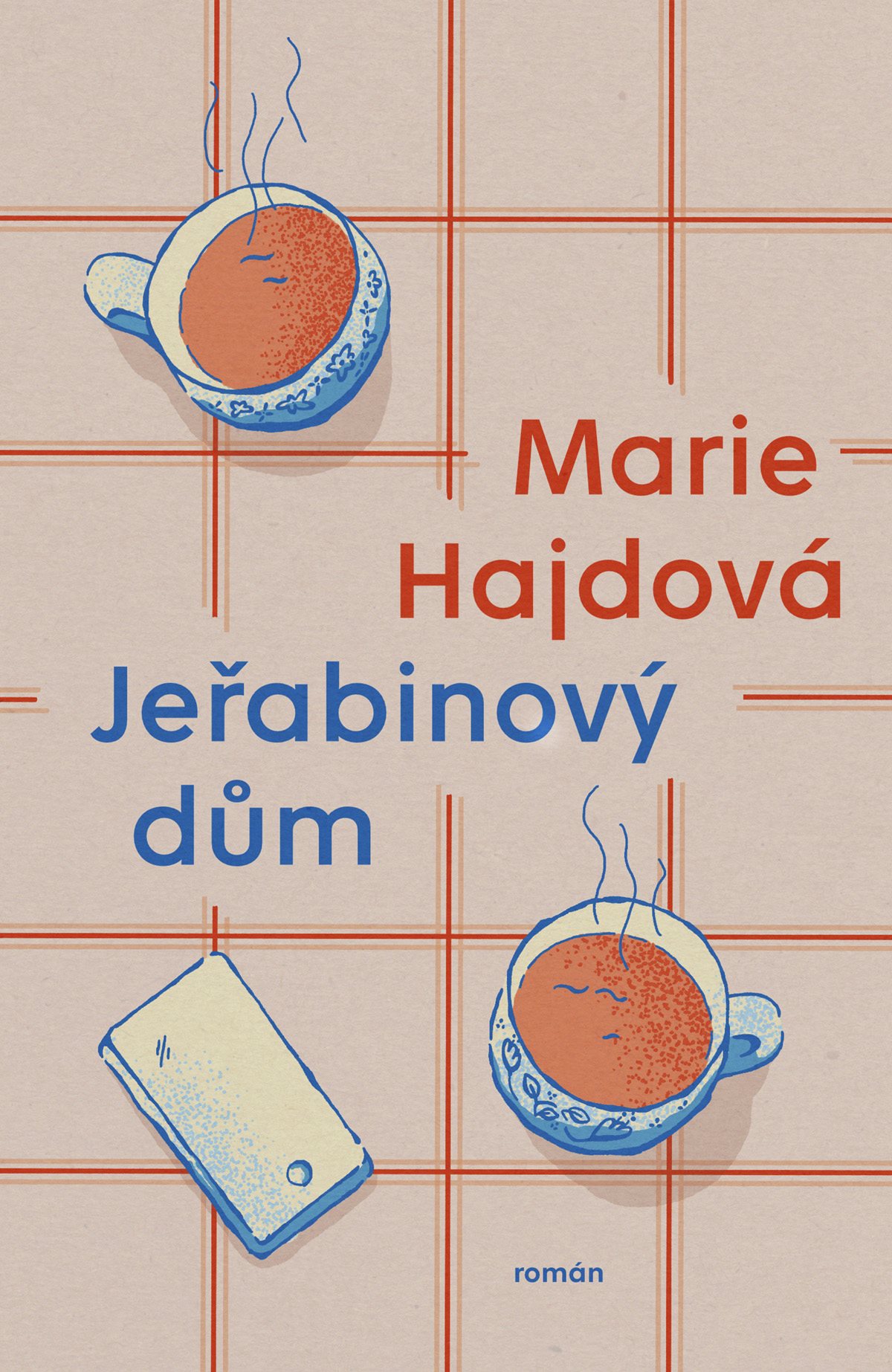 Jeřabinový dům [E-kniha] - Marie Hajdová