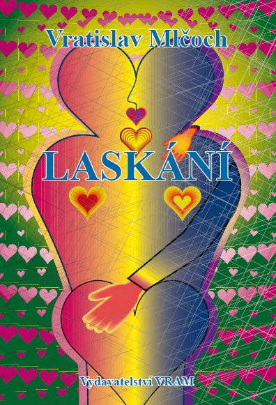 Laskání [E-kniha] - Vratislav Mlčoch