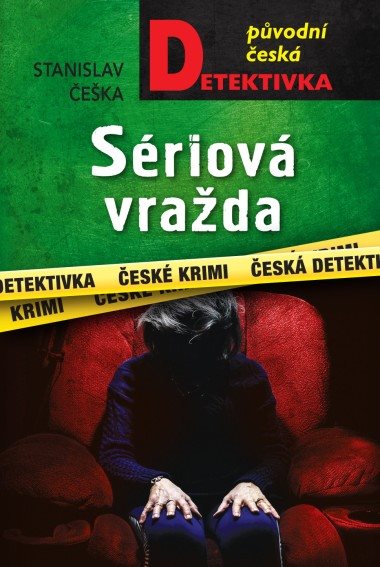 Sériová vražda [E-kniha] - Stanislav Češka