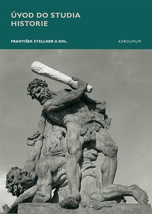 Úvod do studia historie [E-kniha] - František Stellner
