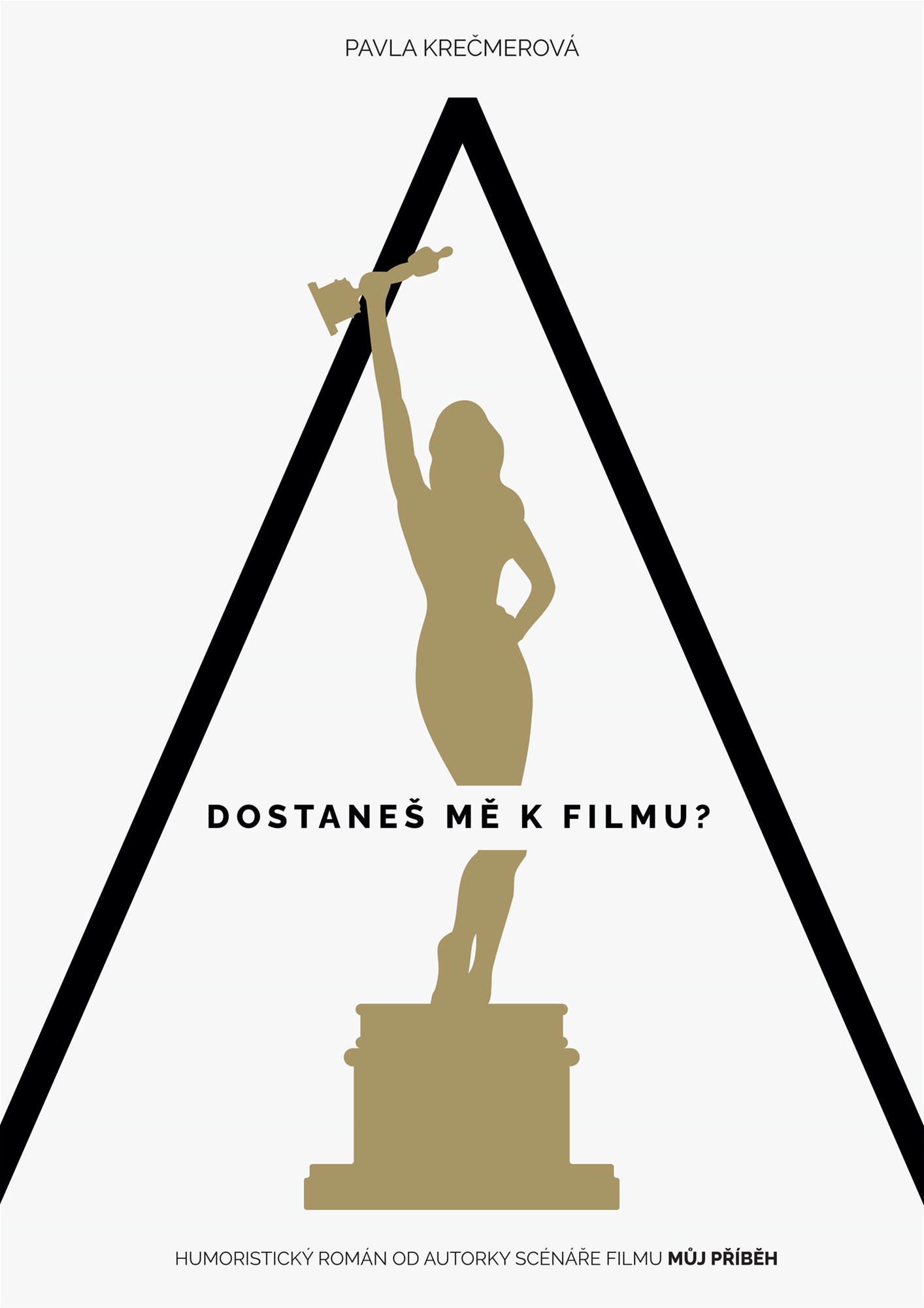 A dostaneš mě k filmu? [E-kniha] - Pavla Krečmerová