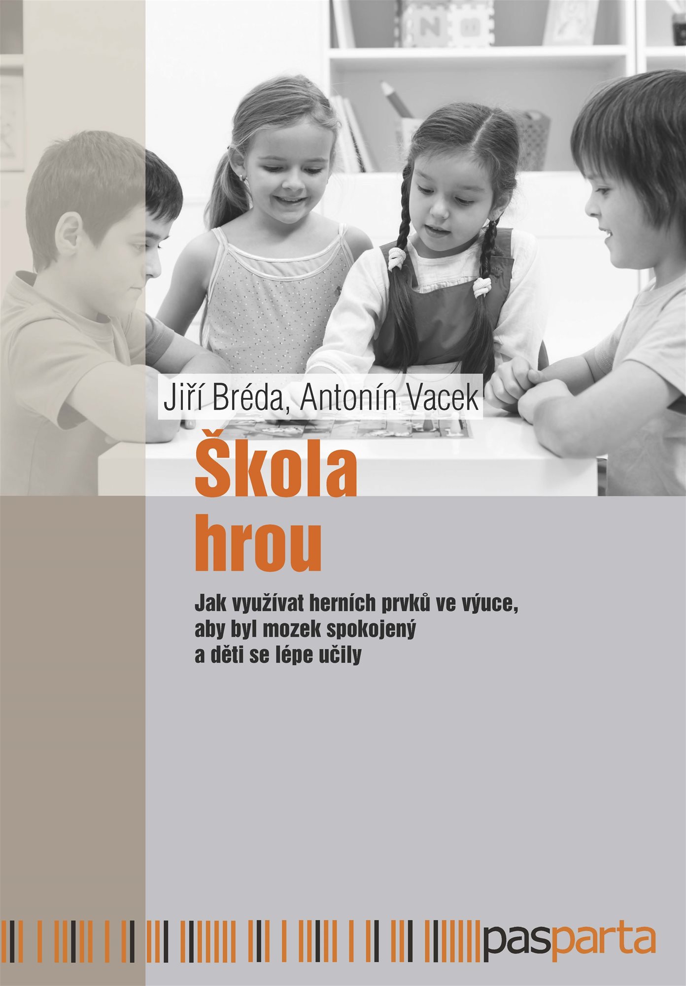 Škola hrou [E-kniha] - Jiří Bréda