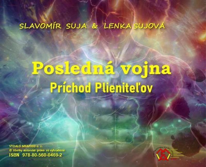 Posledná vojna: Príchod plieniteľov [E-kniha] - Slavomír Suja
