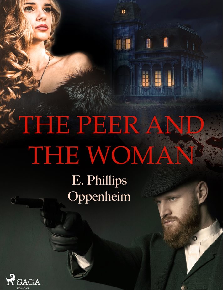 The Peer and the Woman [E-kniha] - Edward Phillips Oppenheim