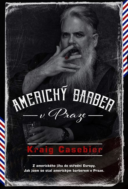 Americký barber v Praze [E-kniha] - kraig Casebier
